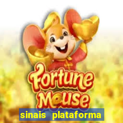 sinais plataforma de jogos