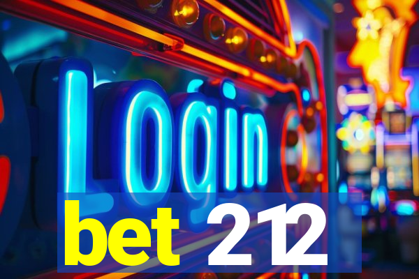 bet 212