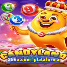 356x.com plataforma de jogos