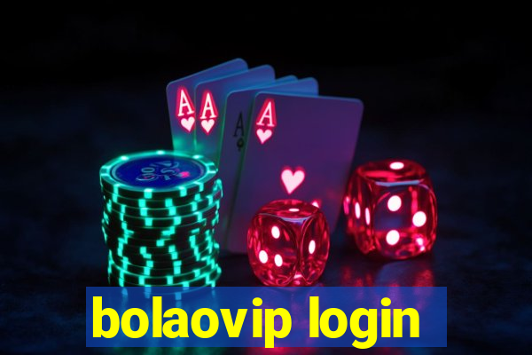 bolaovip login