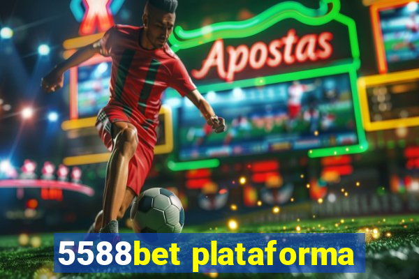 5588bet plataforma