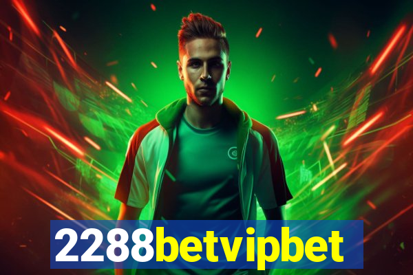 2288betvipbet