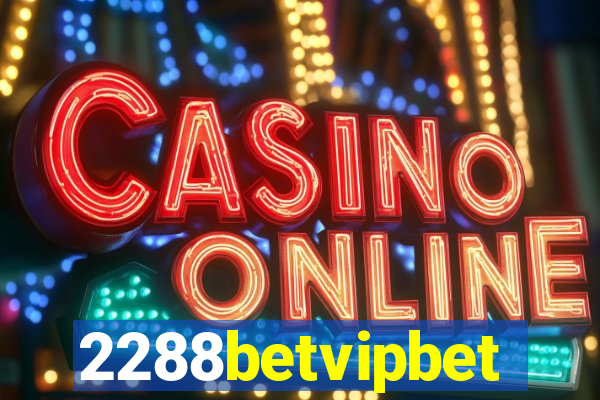 2288betvipbet