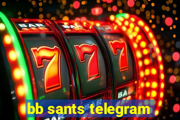 bb sants telegram