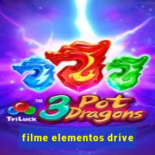 filme elementos drive