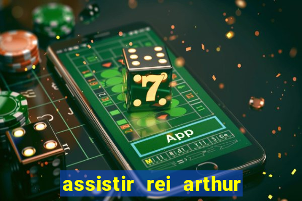 assistir rei arthur (2004 mega filmes)