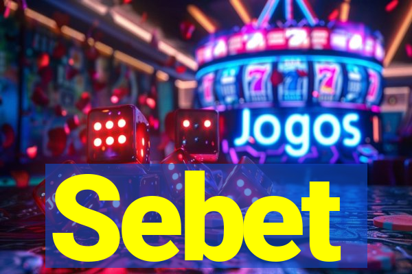 Sebet