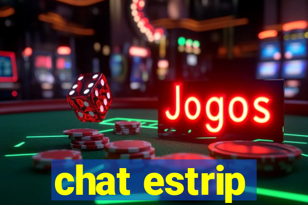 chat estrip