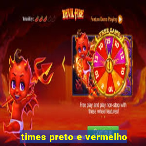 times preto e vermelho