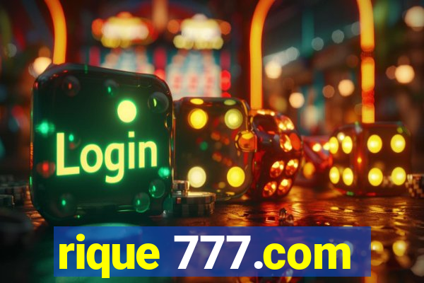 rique 777.com