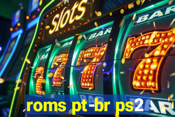 roms pt-br ps2