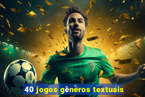 40 jogos gêneros textuais