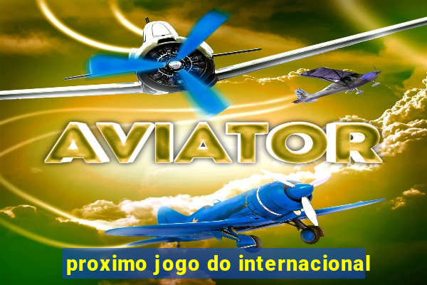 proximo jogo do internacional