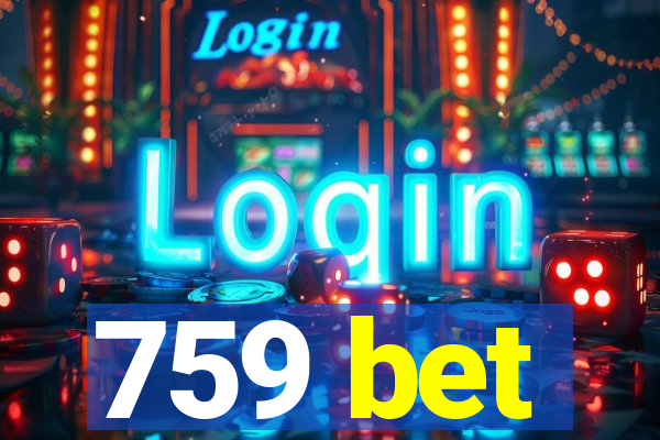 759 bet