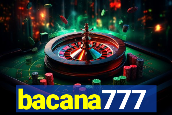 bacana777