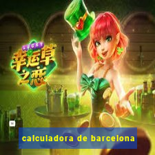 calculadora de barcelona