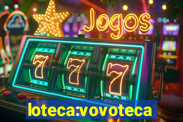 loteca:vovoteca