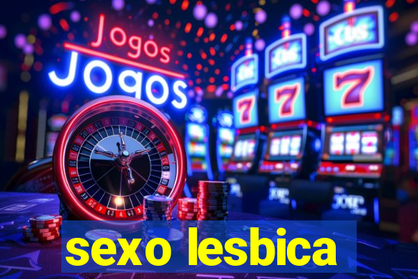 sexo lesbica