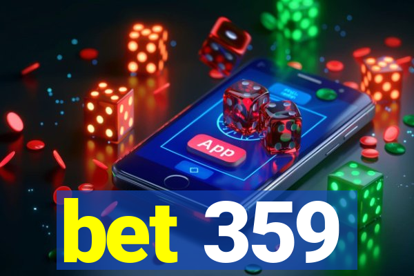 bet 359