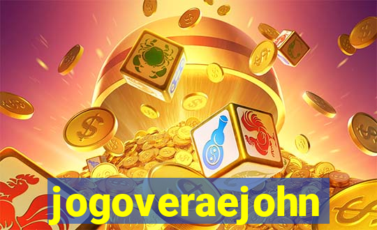 jogoveraejohn