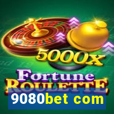 9080bet com