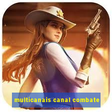 multicanais canal combate