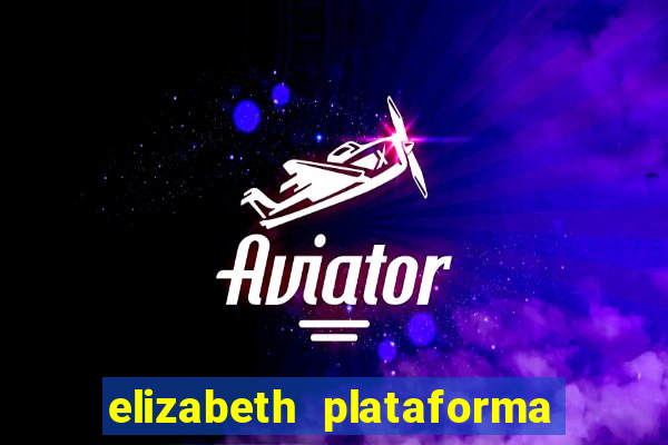 elizabeth plataforma de jogos