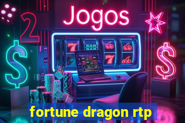 fortune dragon rtp