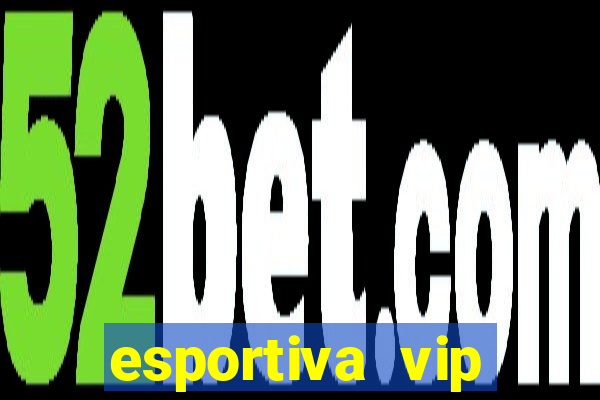 esportiva vip reclame aqui