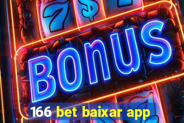 166 bet baixar app