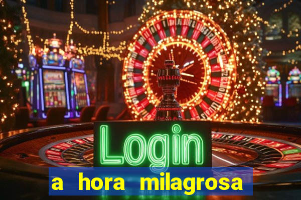 a hora milagrosa livro pdf download