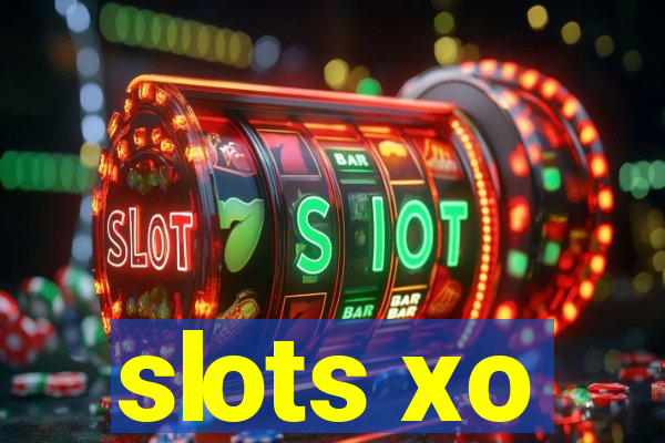 slots xo