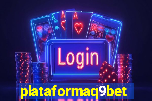 plataformaq9bet