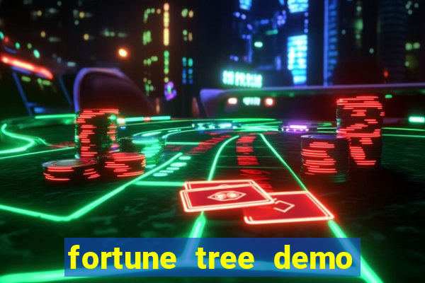 fortune tree demo grátis dinheiro infinito