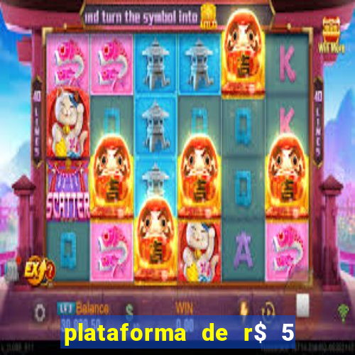 plataforma de r$ 5 para jogar