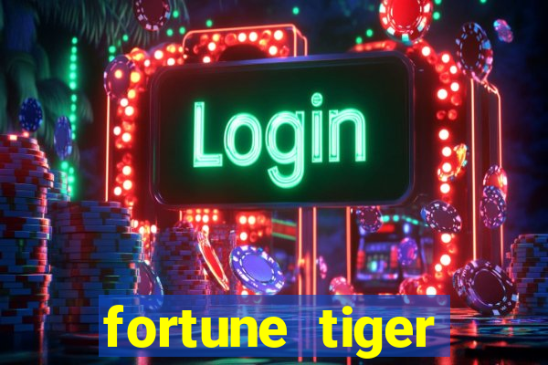 fortune tiger depósito mínimo