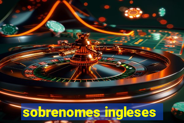 sobrenomes ingleses