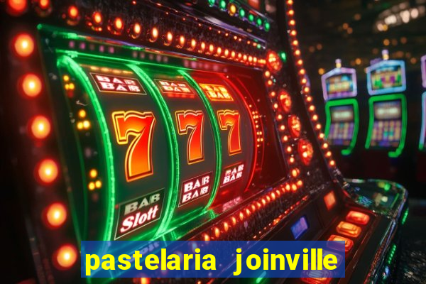 pastelaria joinville zona sul