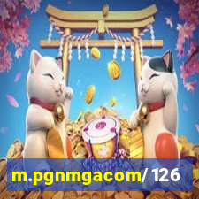 m.pgnmgacom/126