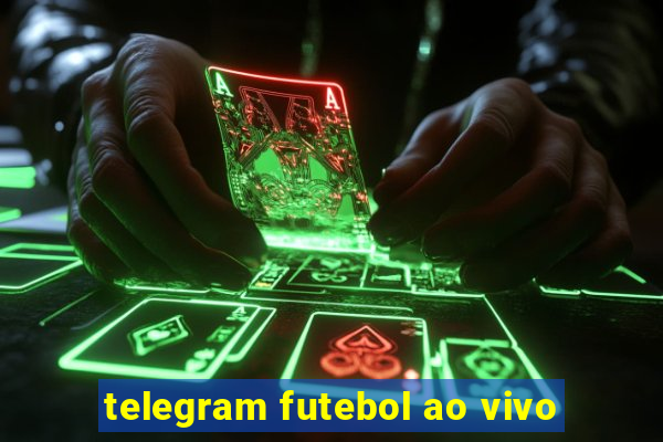 telegram futebol ao vivo