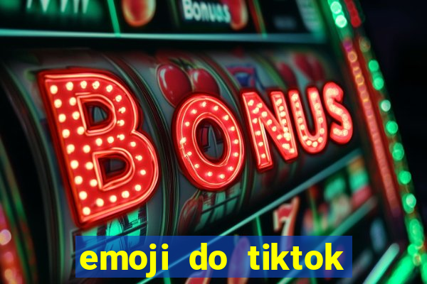 emoji do tiktok para copiar