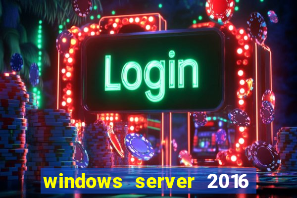 windows server 2016 download iso pt-br