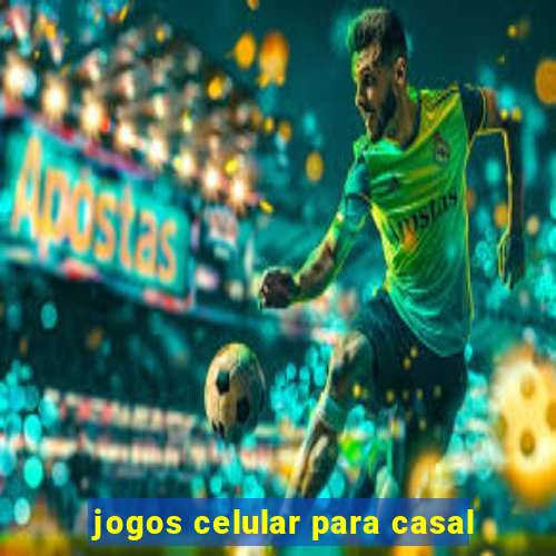 jogos celular para casal