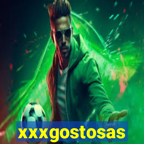 xxxgostosas