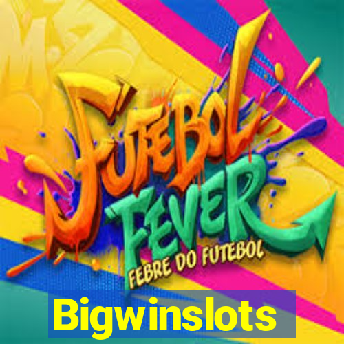 Bigwinslots