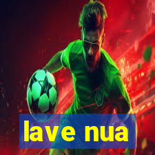 lave nua