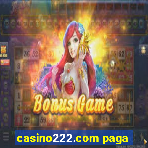 casino222.com paga