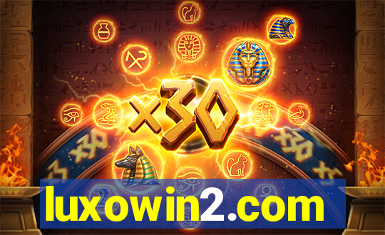 luxowin2.com