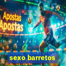 sexo barretos