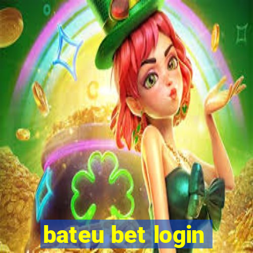 bateu bet login